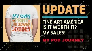 Fine Art America - Print On Demand - Is It Worth It? My Fineartamerica Sales !