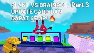 P V B LAGI DAN MENDAPATKAN 67 YG 400K PER SECOND GARA GARA MUTASI KEBALIK! 🔥DI UPDATE KARTU 🃏