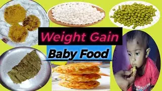 Healthy  Weight Gain Baby Food Recipes | Tasty & Easy🌽🥕&hearts;️🥣🍚🥗.