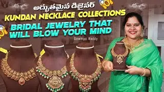 అద్భుతమైన డిజైనర్ Kundan Necklace Collections | Bridal Jewelry That Will Blow Your Mind 💎