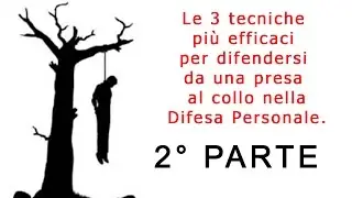 Lo strangolamento al collo - 2° parte -