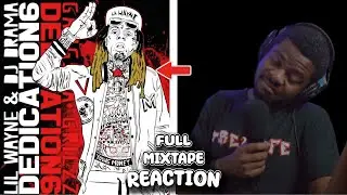I MEAN ITS ALRIGHT&hellip; | Lil Wayne - Dedication 6 | FULL ALBUM REACTION!!