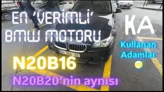 En Verimli BMW Motoru | 520İ | Orijinal BMW Motoru N20B16 | N20B20 Benzerliği Nedir? | Yazılım Uyumu