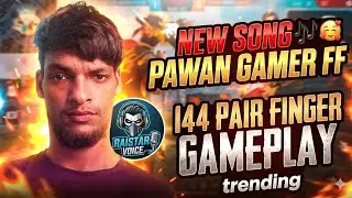 Raistar voice new song🎶🥰 Pawan Gamer ff 144 PAIR FINGER GAMEPLAY 🤯#freefire #Trending #trendingvideo