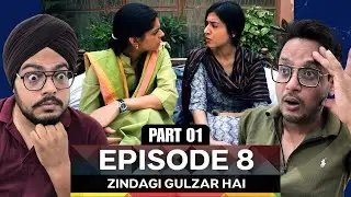 Zindagi Gulzar Hai Episode 8 | Part 01 | Zaroon & Kashaf&rsquo;s Tension Peaks | Reaction Chamber