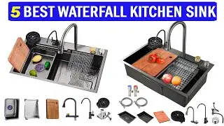 New Best Waterfall Kitchen Sink | Top 5 Best Waterfall Kitchen Sink 2025