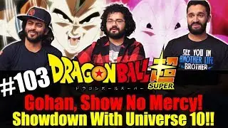 Dragon Ball Super ENGLISH DUB - Episode 103 - Group Reaction