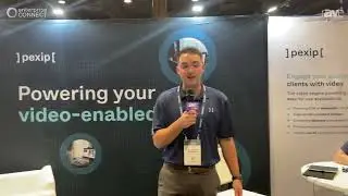 EC 2022: Pexip Discusses Focus On Interoperable Business Infrastructure in Video Environments