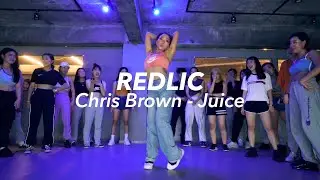 l Chris Brown - Juice  l Redlic l Choreography l Class l PlayTheUrban