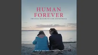 Human Forever (Main Title)