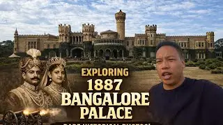 EXPLORING BANGALORE PALACE  MADE BY Maharaja Chamarajendra Wadiyar X
