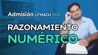 🔴 Razonamiento Numérico #03 - Admisión UTMACH 2023