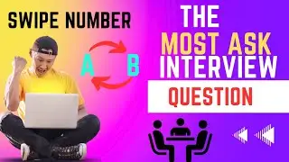 || Swipe two values || Many time asked in interview. Keeping maintain patience