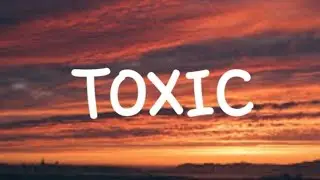 ALL MY FRIENDS ARE TOXIC-LYRICS-BoyWithUKE