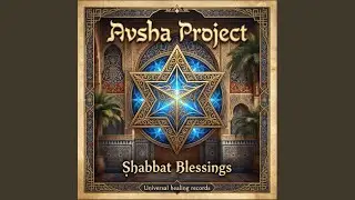 Shabbat Blessings (Moroccan Dub mix)