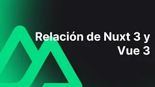 #3 Relación entre Nuxt y Vue #nuxtjs #vuejs
