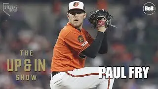 Как Пол Фрай прошёл путь от аутсайдера JUCO до реливера MLB | Шоу Up & In с Энтони Ранаудо