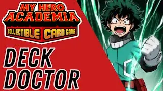 We only have ONE Rival Deck?!? | Izuku Midoriya | My Hero Academia CCG Deck Doctor