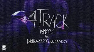 REEYES - 4Track ft. Delgazzzy, Lusardo (Visualizer)