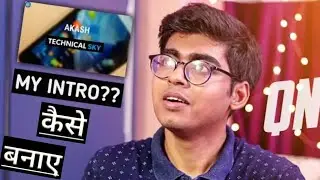 How to make intro like Technical sky | Technical sky के तरह Intro कैसे बनाएं | with music