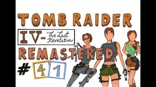 Schatz-Blabla in der Mastaba 🏴&zwj;☠️: Let's Play TOMB RAIDER IV - The Last Revelation REMASTERED #41