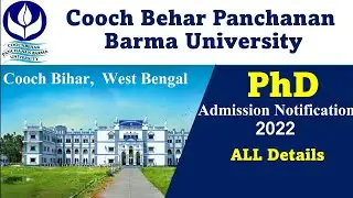 PhD Admission 2022 // Cooch Behar Panchanan Barma University // West Bengal