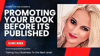 Mango Publishing - Promoting Your Book Before Its Published