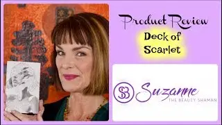 Deck of Scarlet Review and Tutorial for Mature Women!