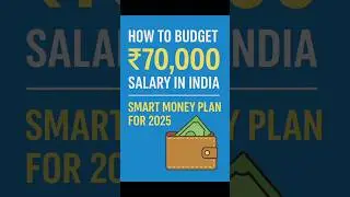 How to budget 70,000 salary in India. Smart money plan for 2025.