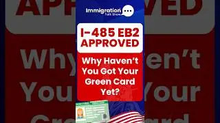 I-485 EB2 Approved: Why You Haven&rsquo;t Received Your Green Card Yet and What Happens Next for Indians