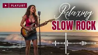 Relaxing Romantic Music 🎶 Slow Rock Love Songs Mix
