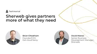 Testimonial: Sherweb gives partners more of what they need