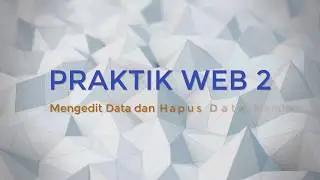 10. Membuat Edit dan Hapus Data Member