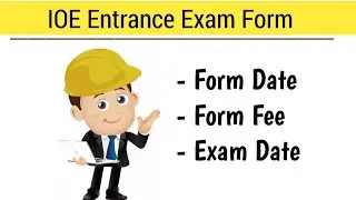 IOE Entrance Exam Date 2021/2022