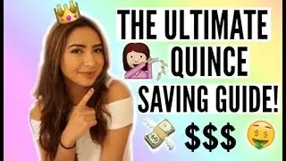 QUINCEAÑERA HACKS TO SAVE MONEY! Ballin' on a Budget (SAVE $1000's)
