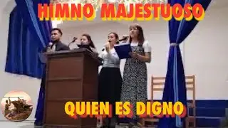CANTO: QUIEN ES DIGNO. EL ES DIGNO. ICB Bet-el Chilpancingo, Gro.