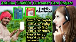 Проект интерактивного речевого ответа Sim800L || Проект модели обслуживания клиентов на Arduino || Использование GSM-модуля SIM800L с Arduino