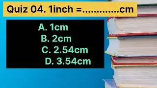 chemistry Quiz 05 - 1inch =....cm #premium chemistry #chemistry