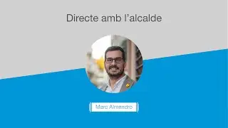 Directe amb l'alcalde. Sessió del 3 de novembre de 2020