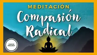 Meditación Guiada Sanación Interior 💙✨ Compasión Radical y Calma Emocional. Paz Interior Profunda