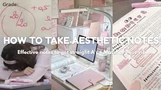 How to take aesthetic notes Effortlessly yet Aesthetic | How I take my notes #notesmaking #tips