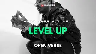 Young Jonn & Olamide - Level Up [OPEN VERSE] Instrumental BEAT + HOOK by Kidaax Klein
