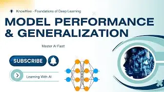 1.8 Model Performance Generalization in Neural Networks | Overfitting & Underfitting | Deep Learning