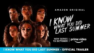 I Know What You Did Last Summer | Official Trailer | Amazon Original