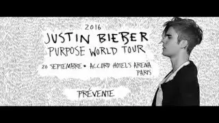 Justin Bieber &ndash; Purpose World Tour 2016 &ndash; 20 Septembre AccorHotels Arena &ndash; Paris