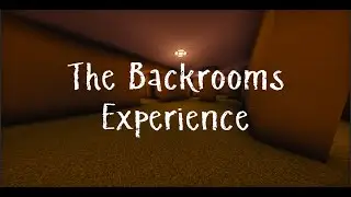 The Backrooms Experience 1.0 official trailer