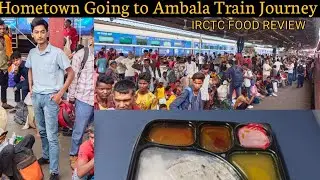 Chhapra to Ambala By Train | 04651 Jaynagar Amritsar Clone Humsafar Express  | *IRCTC Food Review*