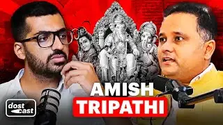 Amish Tripathi on Hindu Temples, Idol Worship, And India's Civilisational Past | Dostcast
