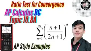 AP Calculus BC | Тема 10.8A | Критерий сходимости и расходимости