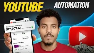 ገጽካ ከየተርኣየ ክስርሑ ዝኽእሉ ናይ ዩትዩብ ኣውትሜሽን Ideas.../ YouTube automations that can be run without showing 